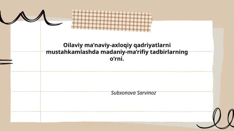Oilaviy ma’naviy-axloqiy qadriyatlarni mustahkamlashda madaniy-ma’rifiy tadbirlarning o‘rni