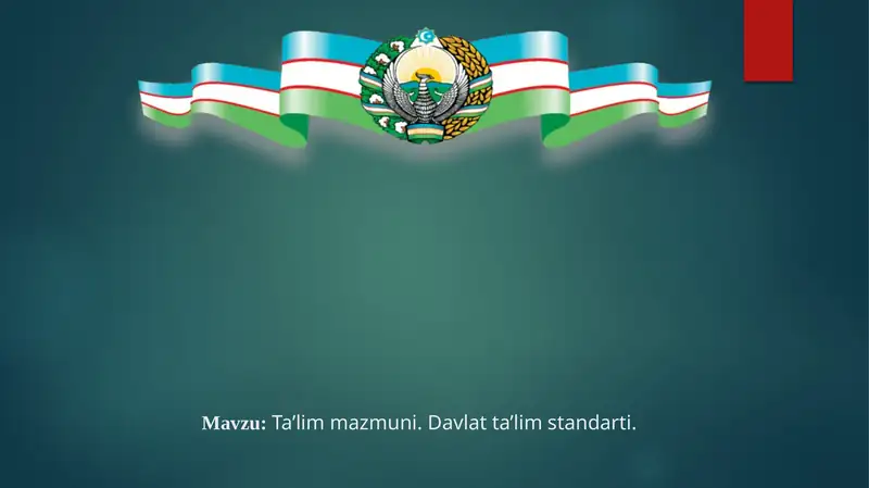 Ta’limmazmuni.Davlatta’limstandarti