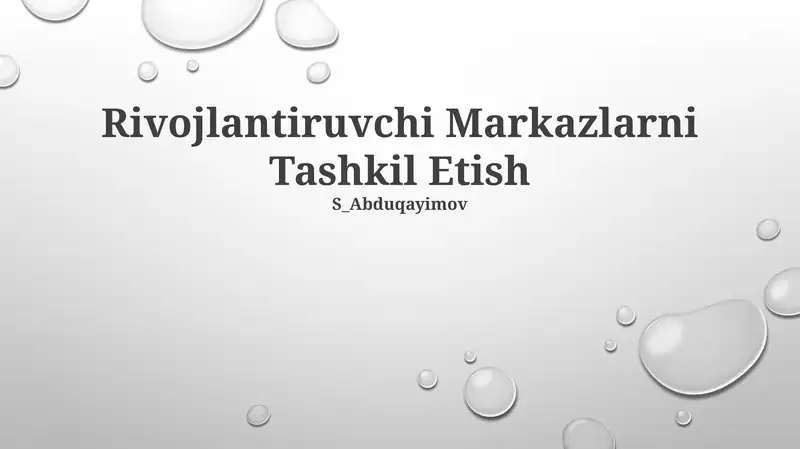 Rivojlantiruvchi Markazlarni Tashkil Etish