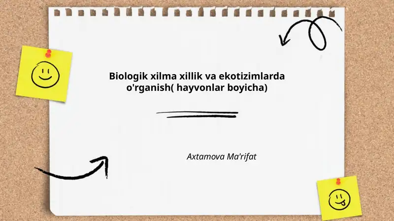 Biologik xilma xillik va ekotizimlarda o'rganish( hayvonlar boyicha)