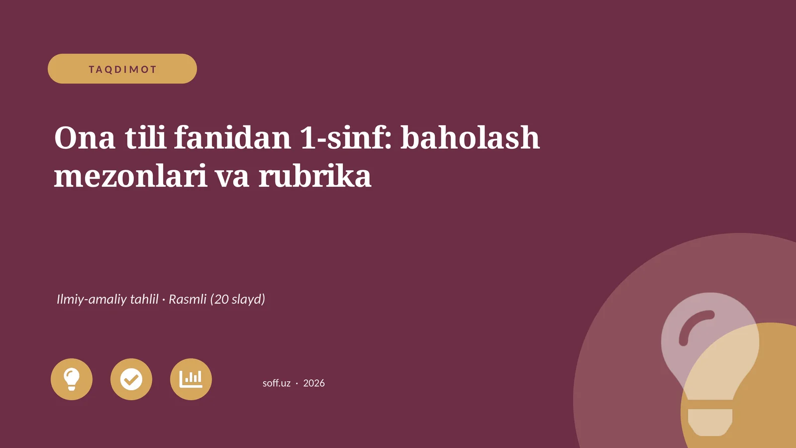 Ona tili fanidan 1-sinf: baholash mezonlari va rubrika