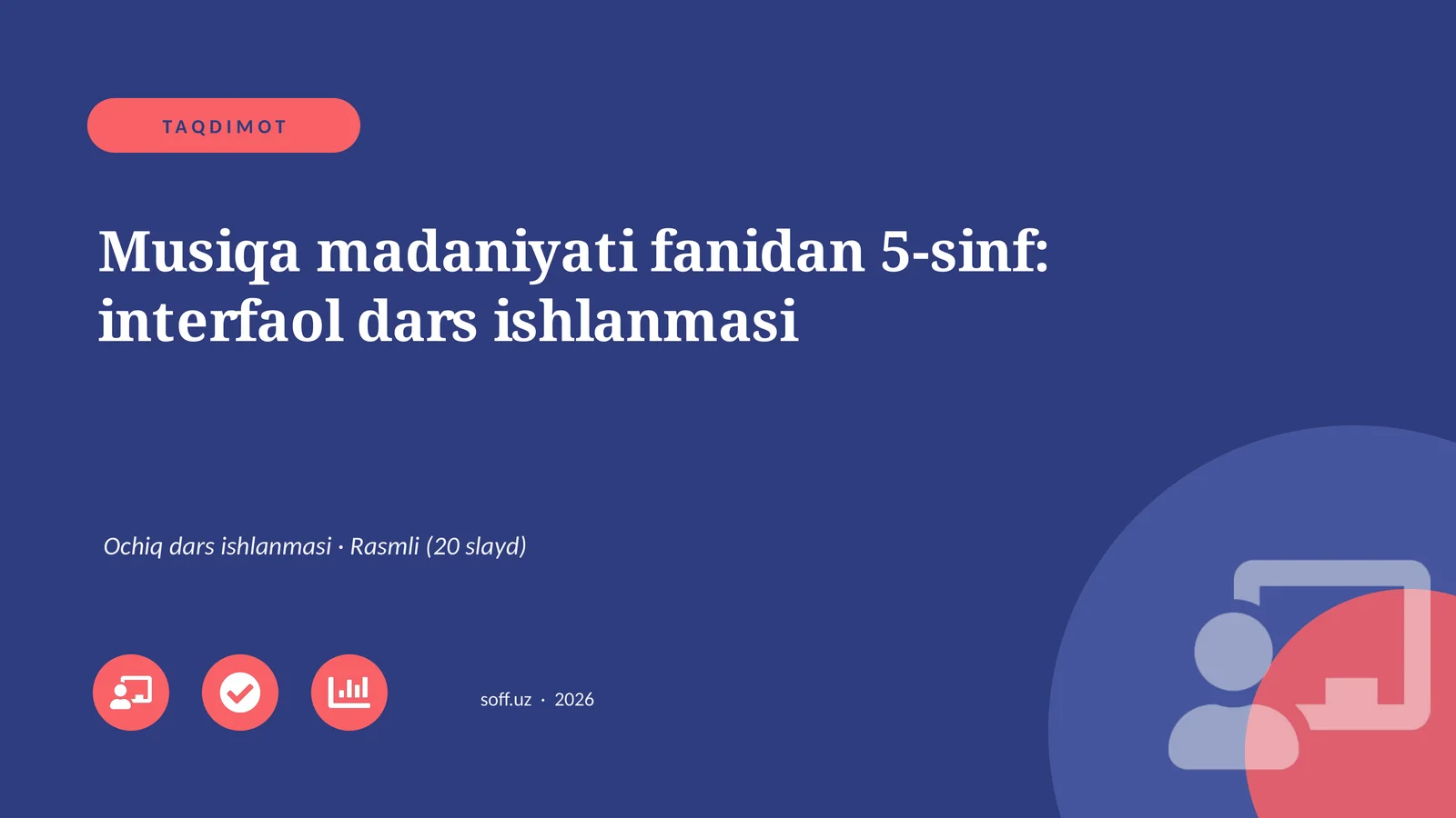 Musiqa madaniyati fanidan 5-sinf: interfaol dars ishlanmasi
