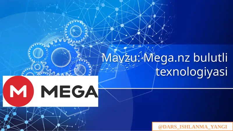 Mega.nz bulut texnologiyasi