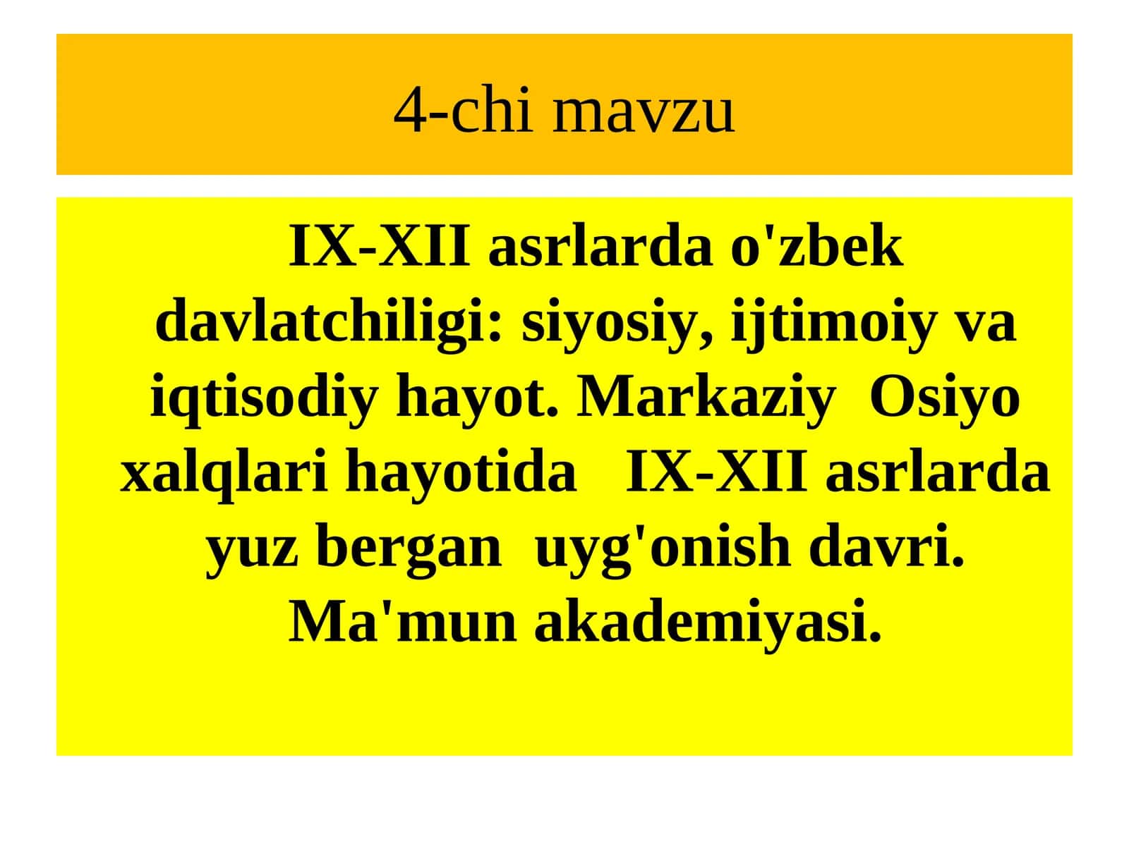 IX-XII аsrlаrdаo'zbеkdаvlаtchiligi:siyosiy,ijtimоiyvаiqtisоdiyhаyot