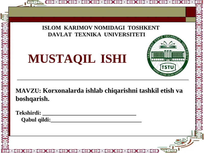 Korxonalarda ishlab chiqarishni tashkil etish va boshqarish