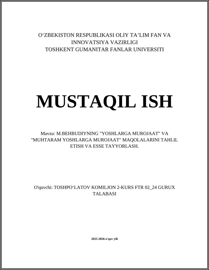 M.BEHBUDIYNING "YOSHLARGA MUROJAAT" VA "MUHTARAM YOSHLARGA MUROJAAT" MAQOLALARINI TAHLIL ETISH VA ESSE TAYYORLASH