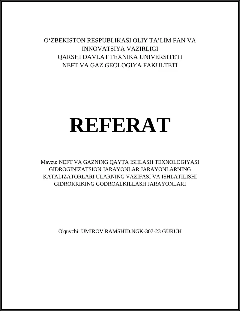 NEFT VA GAZNING QAYTA ISHLASH TEXNOLOGIYASI