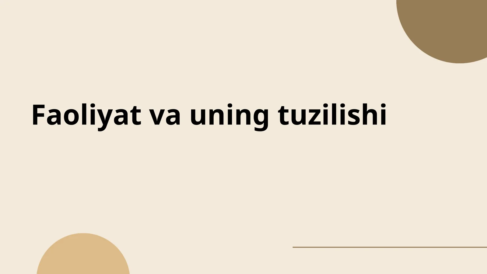 Faoliyat va uning tuzilishi
