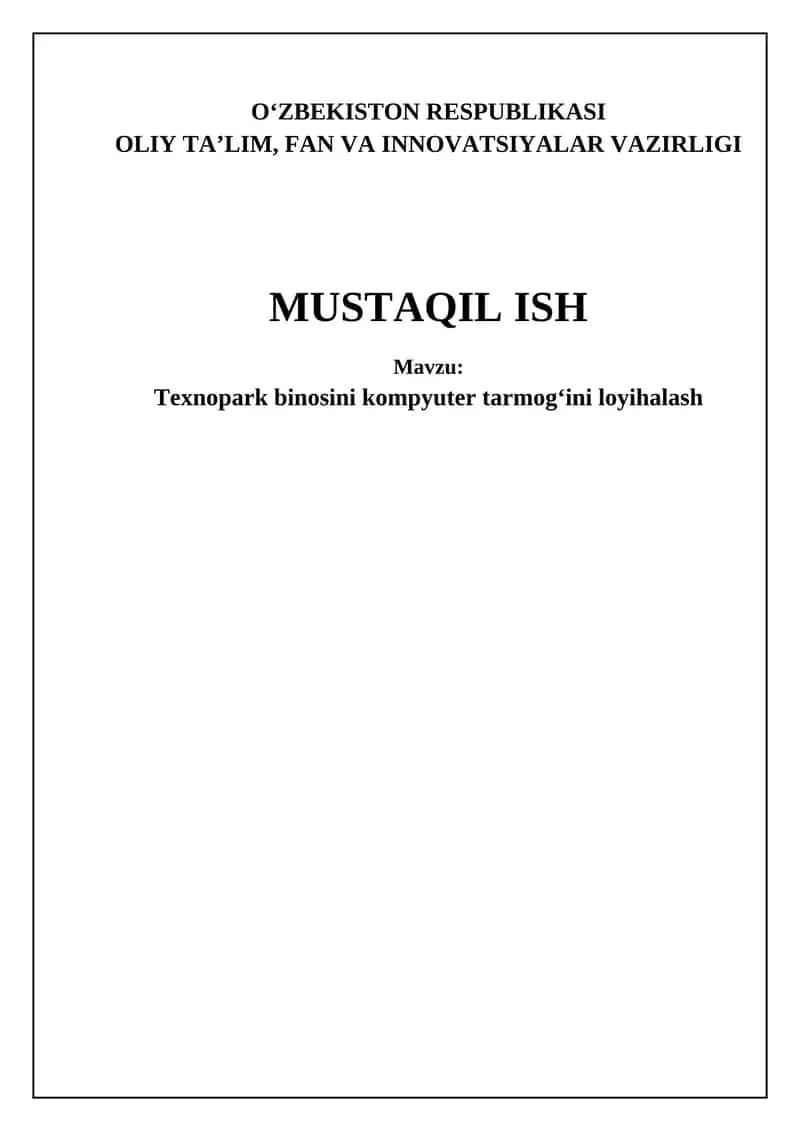 Texnopark binosini kompyuter tarmogʻini loyihalash