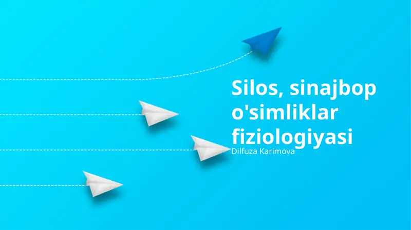 Silos, sinajbop o'simliklar fiziologiyasi