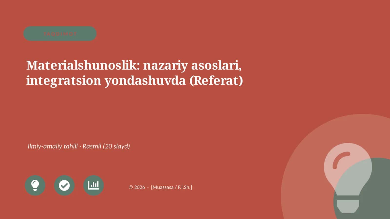 Materialshunoslik: nazariy asoslari, integratsion yondashuvda