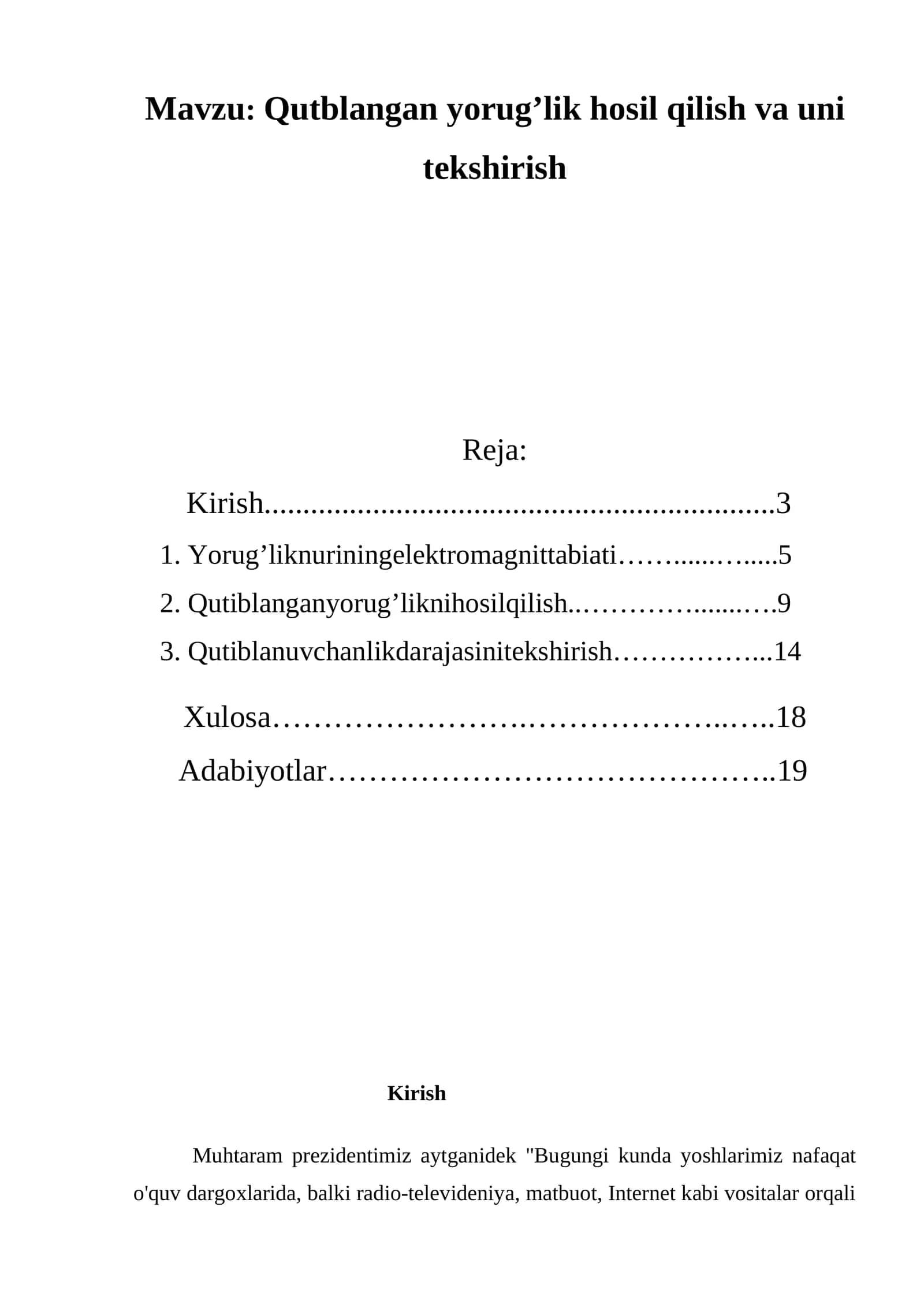 Qutblangan yorug’lik hosil qilish va uni tekshirish
