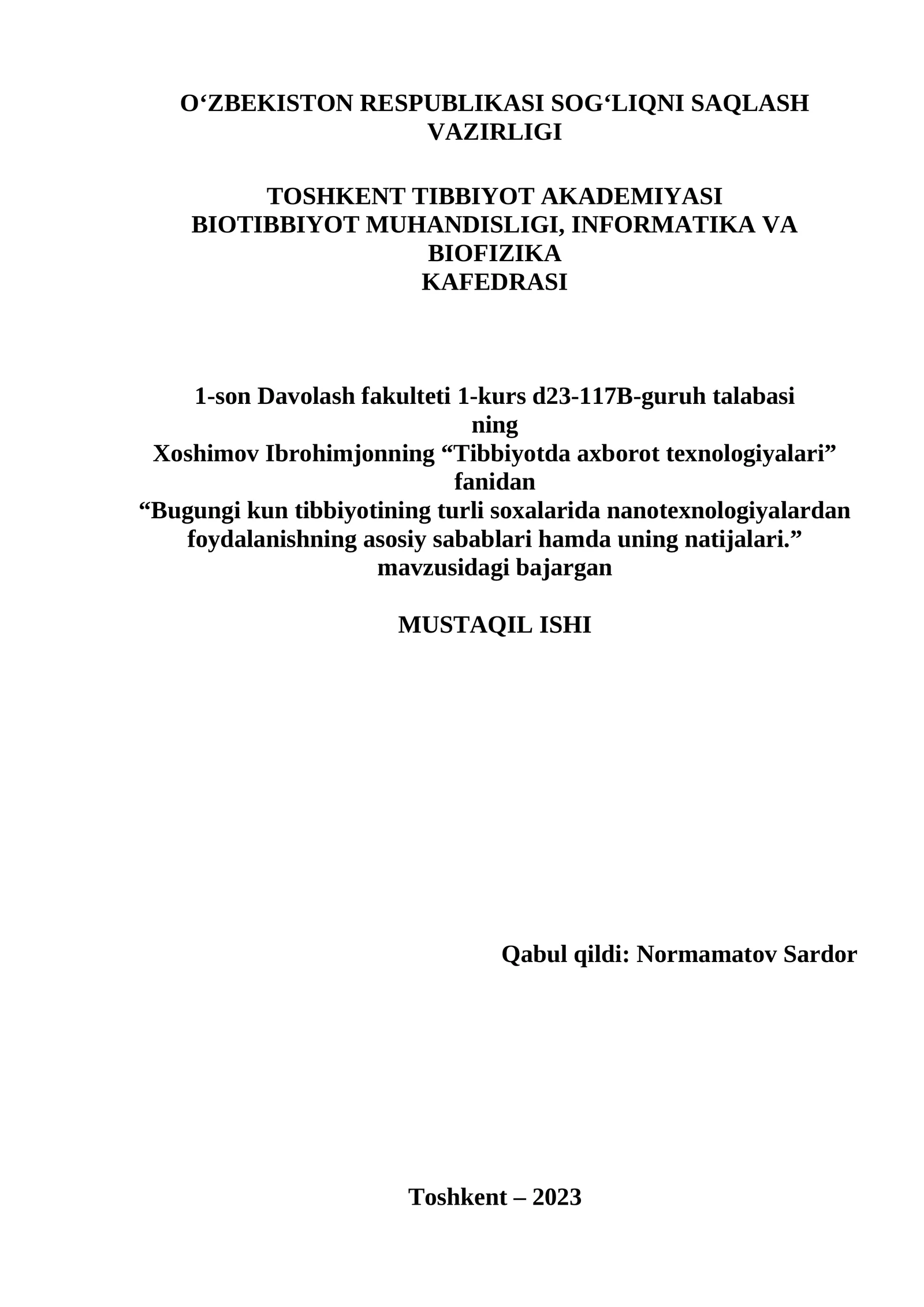 Bugungi kun tibbiyotining turli soxalarida nanotexnologiyalardan foydalanishning asosiy sabablari hamda uning natijalari.
