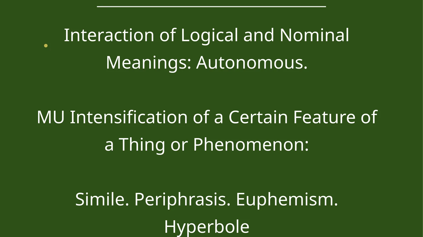 Interaction of Logical and Nominal Meanings: Autonomous