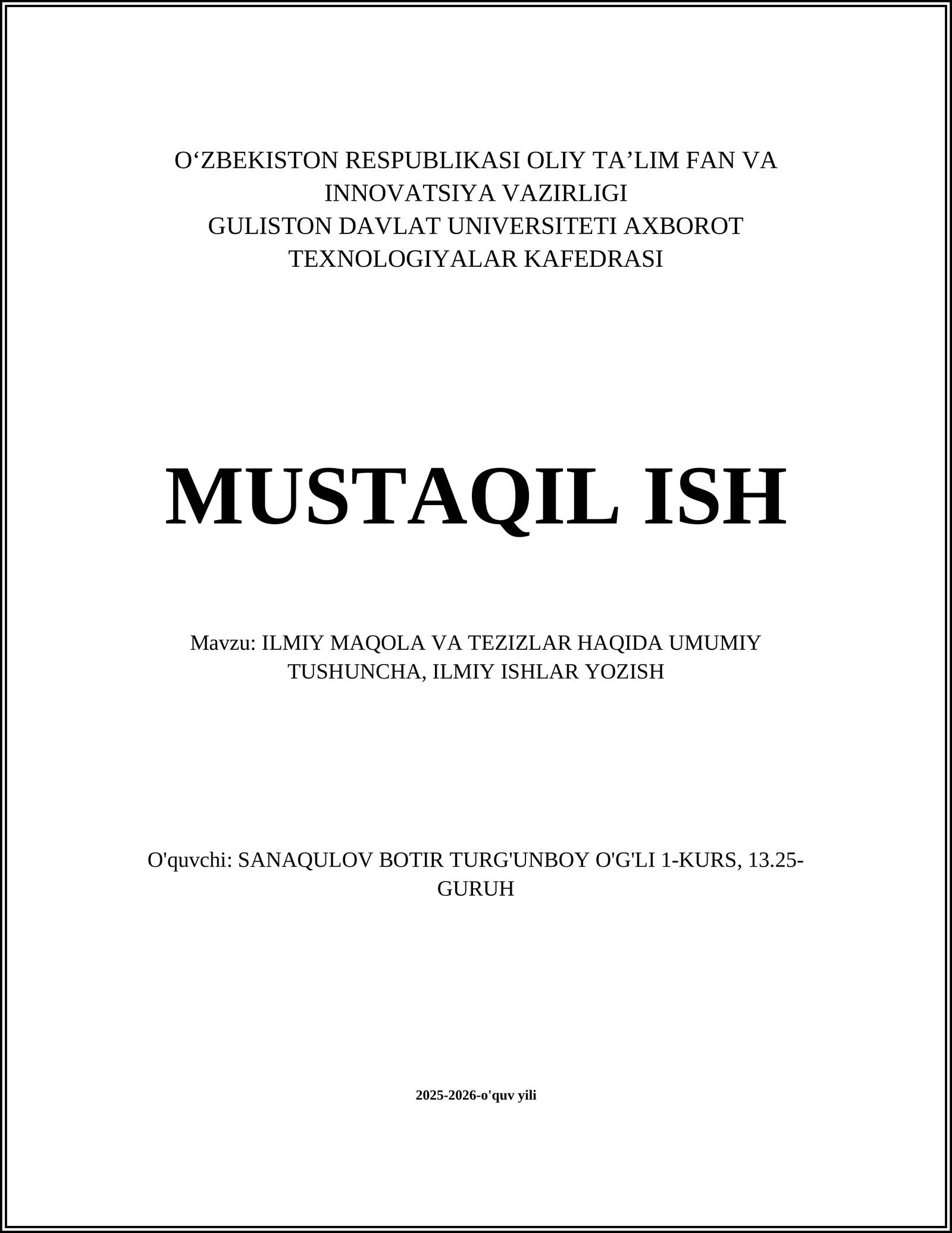 ILMIY MAQOLA VA TEZIZLAR HAQIDA UMUMIY TUSHUNCHA, ILMIY ISHLAR YOZISH