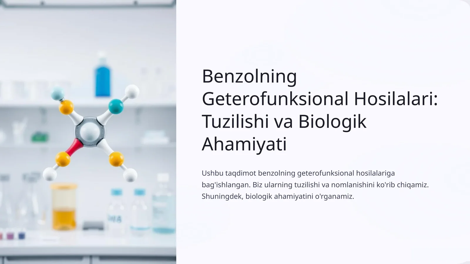 Benzolning Geterofunksional Hosilalari: Tuzilishi va Biologik Ahamiyati