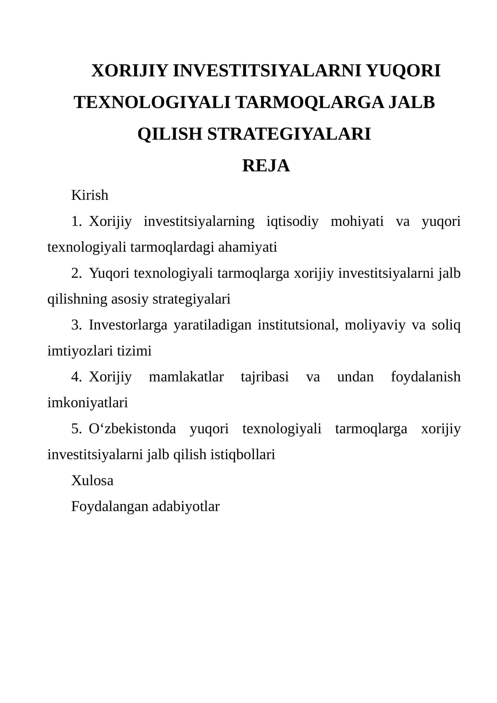 XORIJIY INVESTITSIYALARNI YUQORI TEXNOLOGIYALI TARMOQLARGA JALB QILISH STRATEGIYALARI