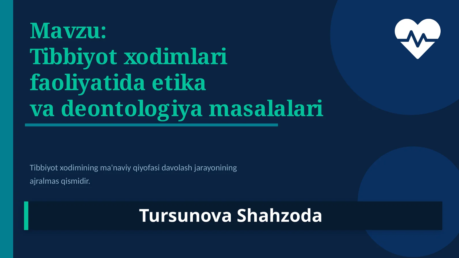 Tibbiyot xodimlarifaoliyatidaetika vadeontologiyamasalalari