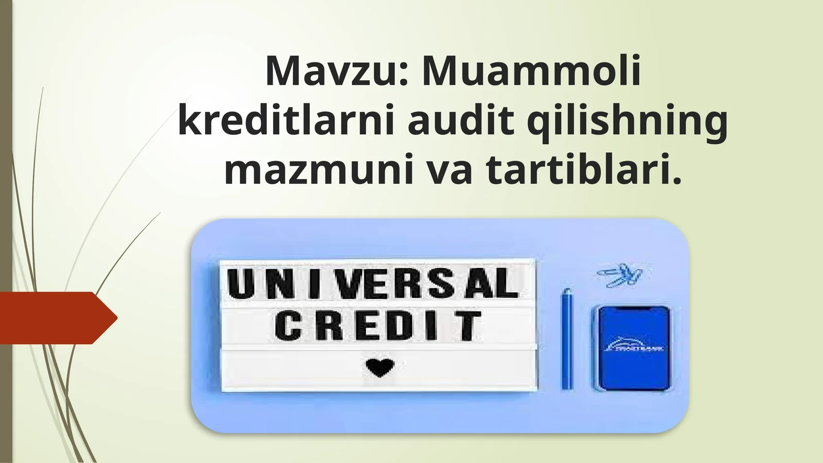Muammoli kreditlarni audit qilishning mazmuni va tartiblari.