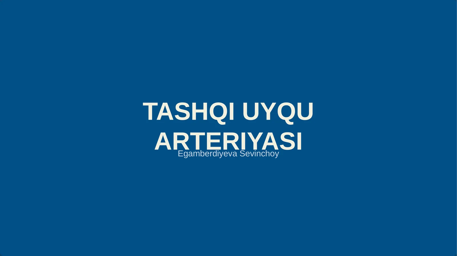 TASHQI UYQU ARTERIYASI