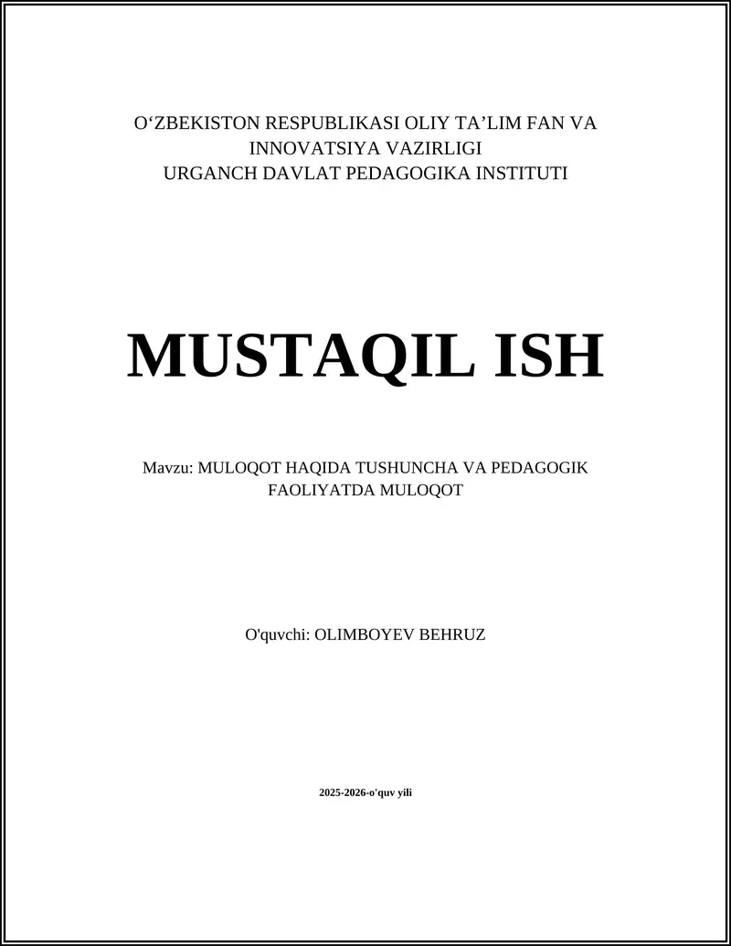MULOQOT HAQIDA TUSHUNCHA VA PEDAGOGIK FAOLIYATDA MULOQOT