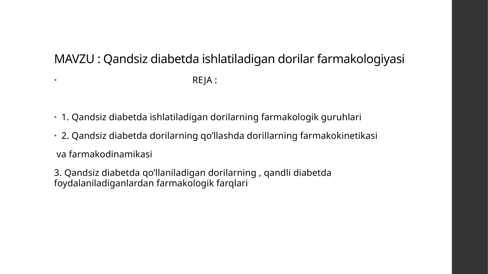 Qandsizdiabetda ishlatiladigan dorilar farmakologiyasi