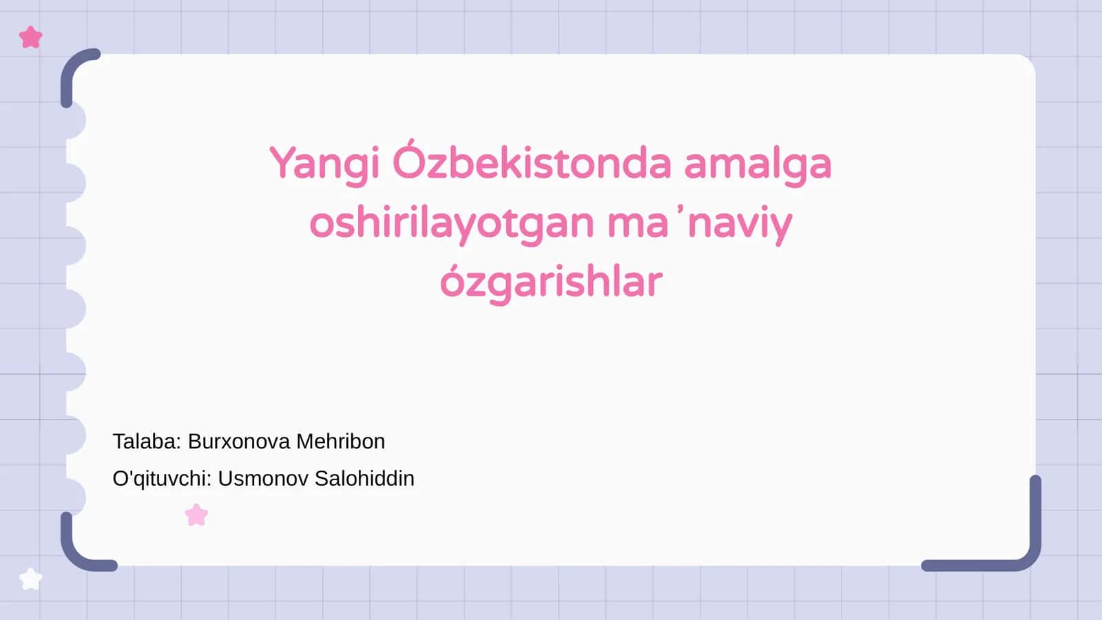 Yangi Ózbekistonda amalga oshirilayotgan maʼnaviy ózgarishlar