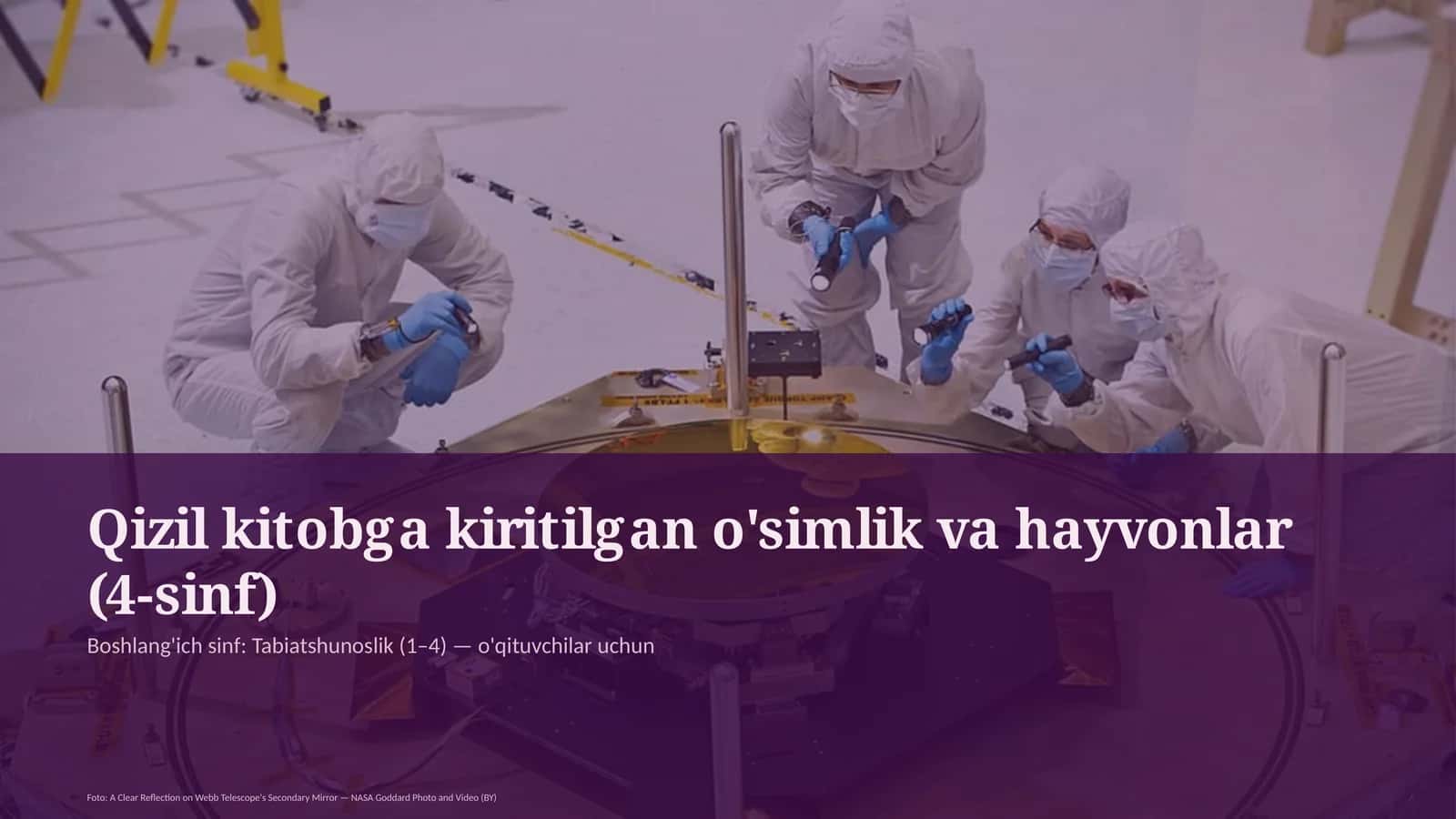 Qizil kitobga kiritilgan o'simlik va hayvonlar (4-sinf)
