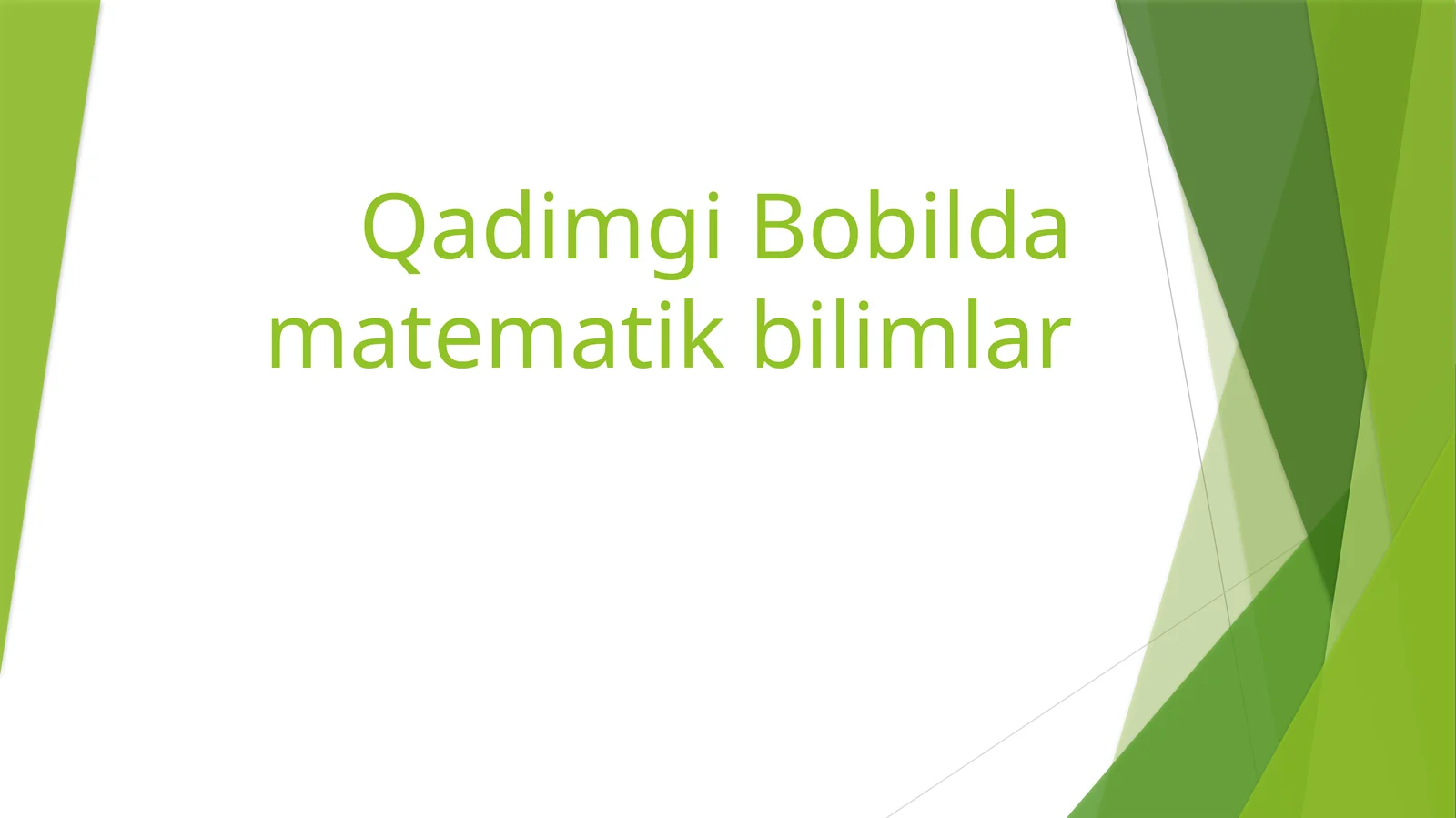 Qadimgi Bobil davlati matematik bilimlari