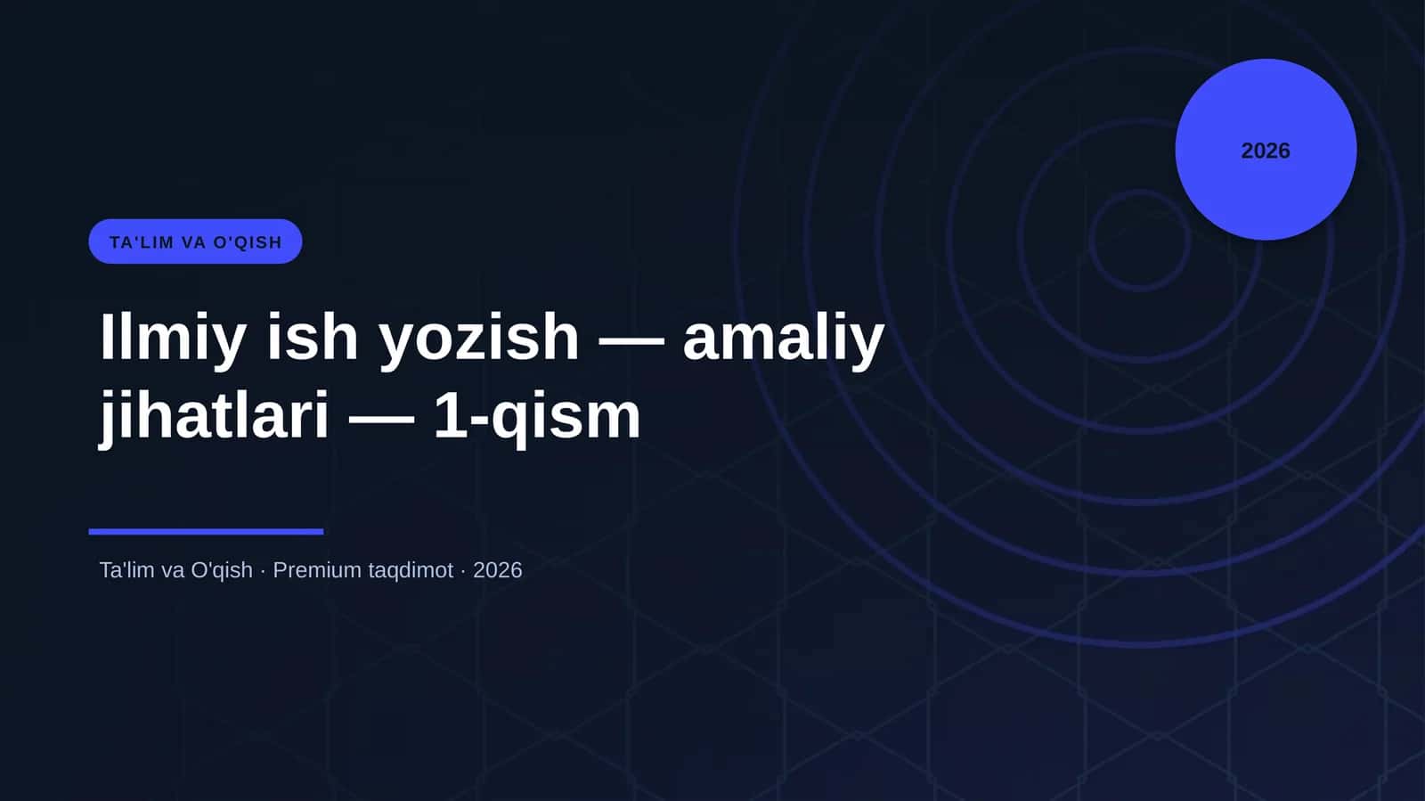 Ilmiy ish yozish — amaliy jihatlari — 1-qism
