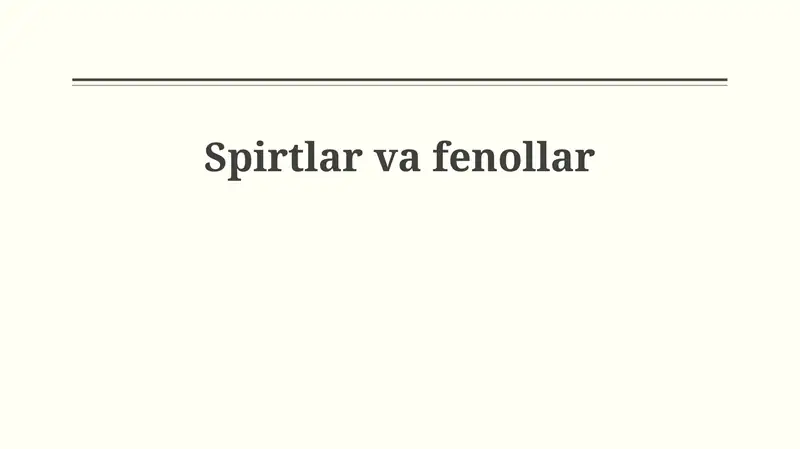 Spirtlar va fenollar