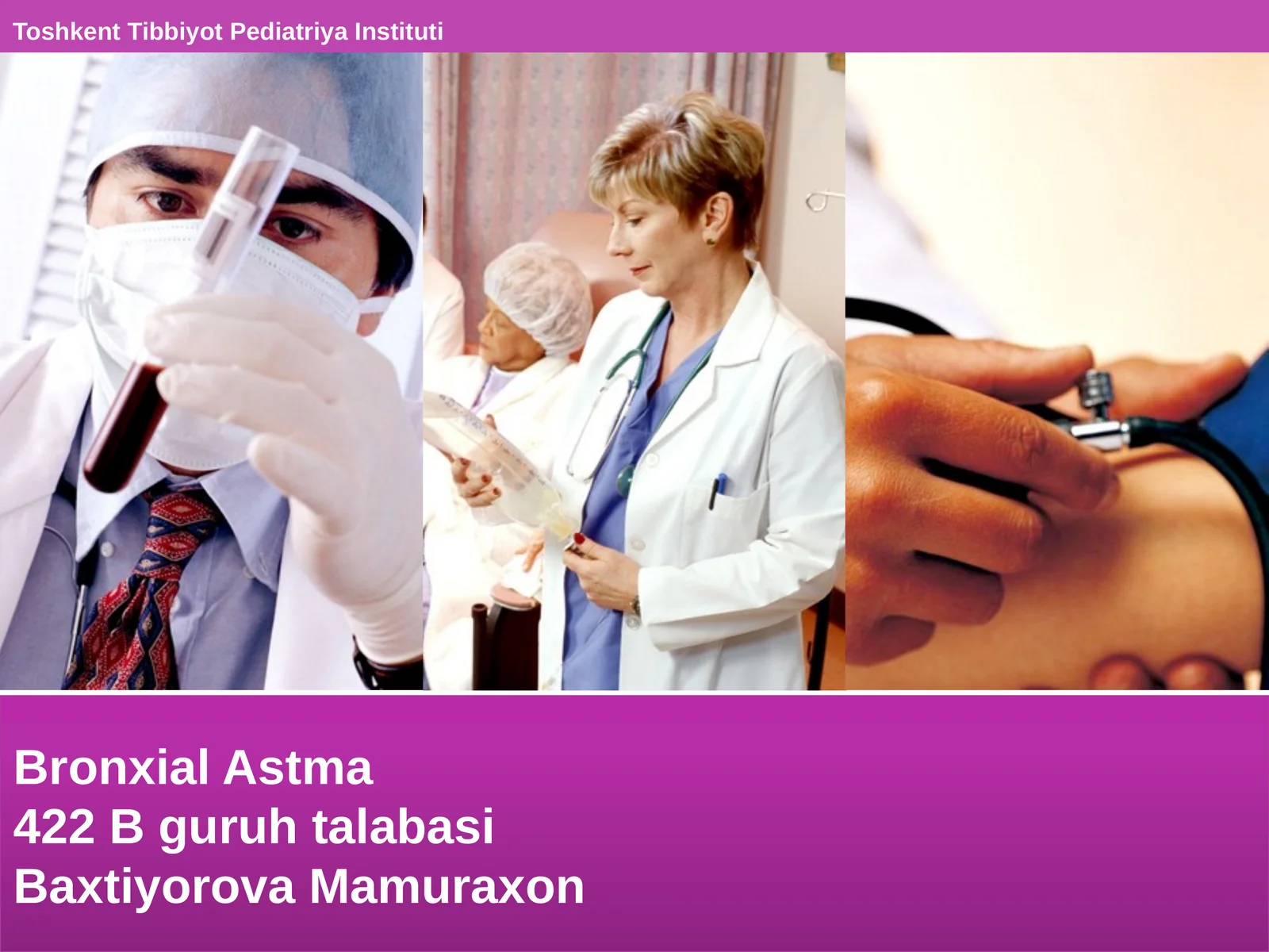Bronxial Astma 422B guruhi talabasi Baxtiyorova Mamuraxon