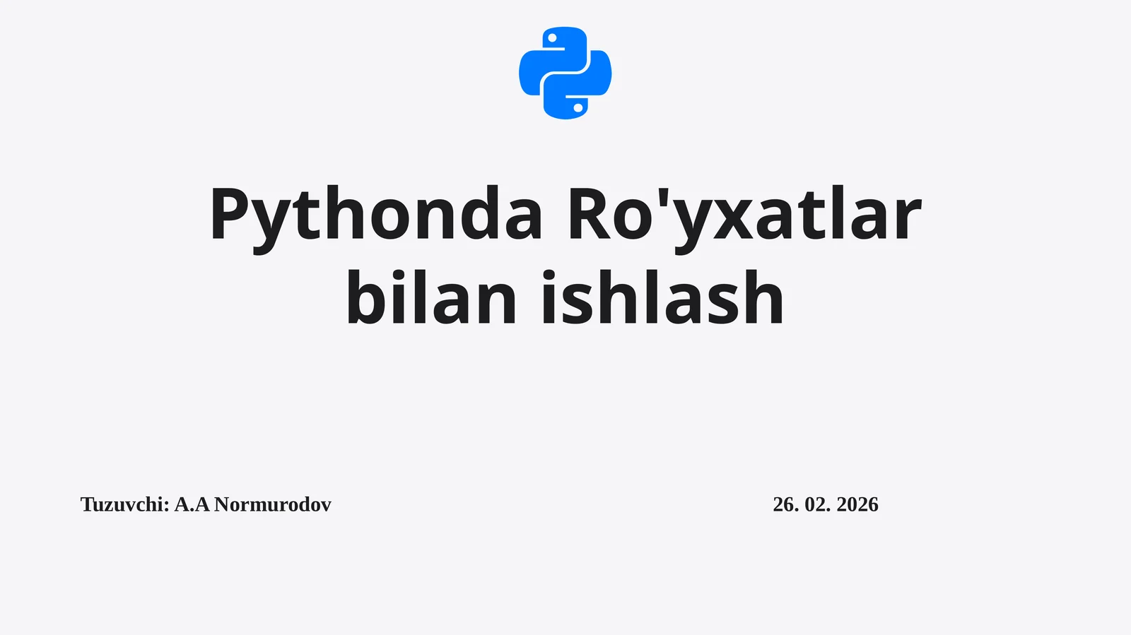 Pythonda Ro'yxatlar bilan ishlash