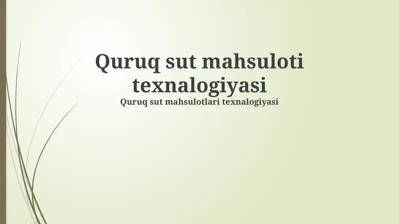 Quruq Sut Mahsulotlari Texnalogiyasi