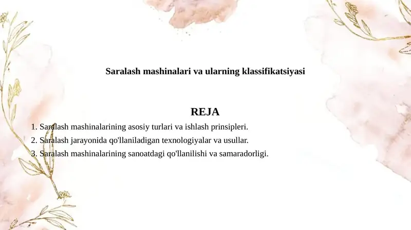 Saralash mashinalari va ularning klassifikatsiyasi