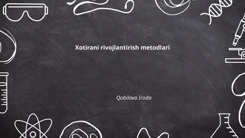 Xotirani rivojlantirish metodlari