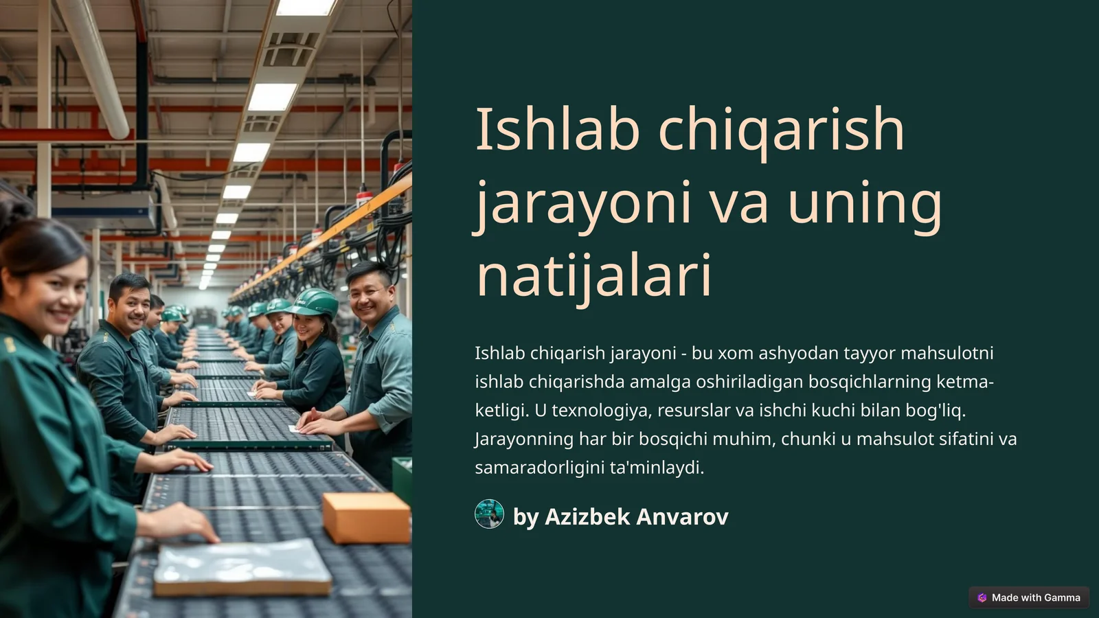 Ishlab chiqarish jarayoni va uning natijalari