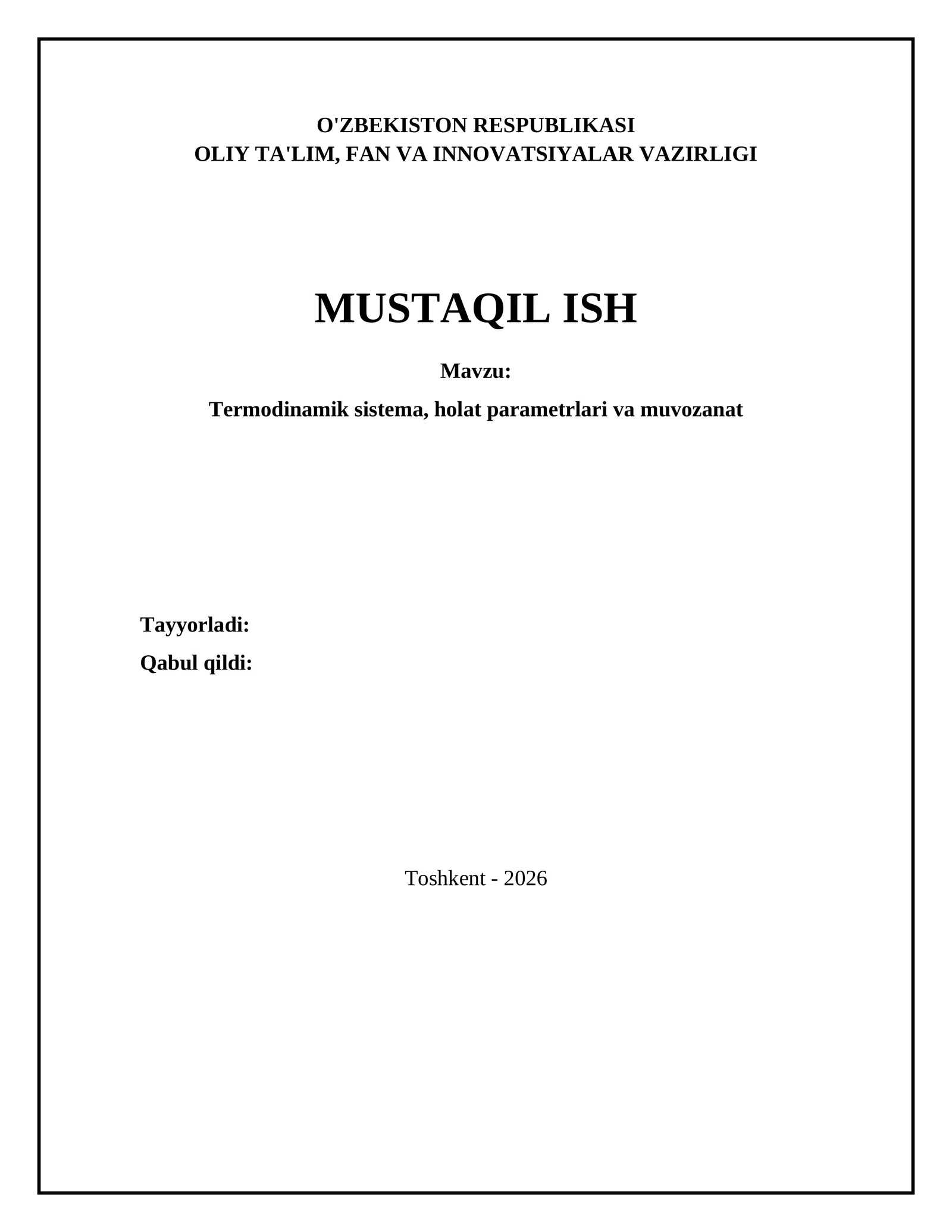 Termodinamik sistema, holat parametrlari va muvozanat