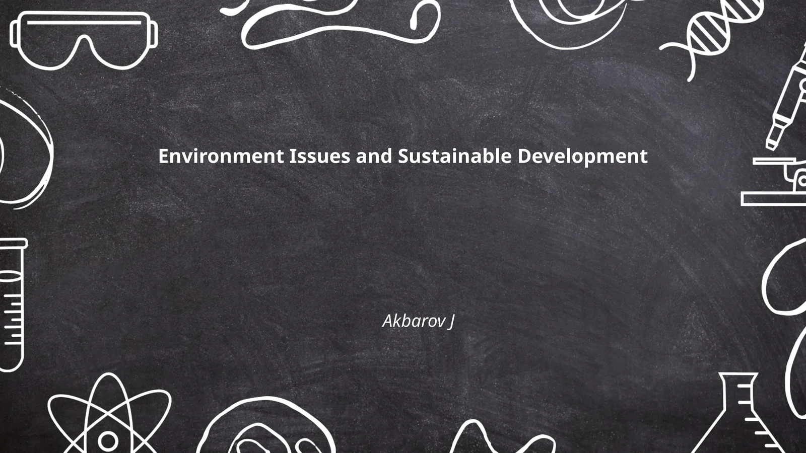 Environment Issues and Sustainable Development