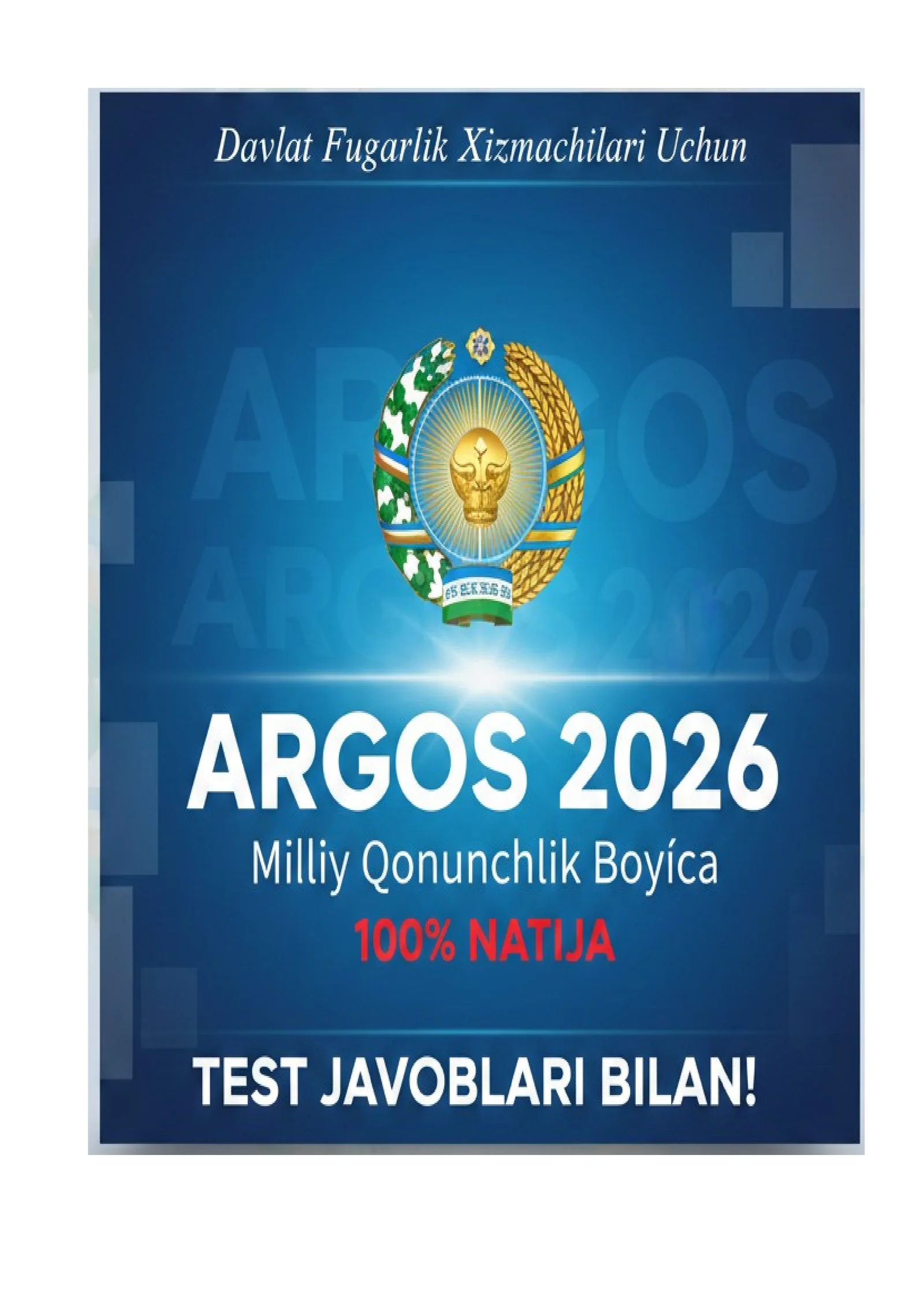 Argos 2026 Milliy qonunchilik boyicha test javobi bilan