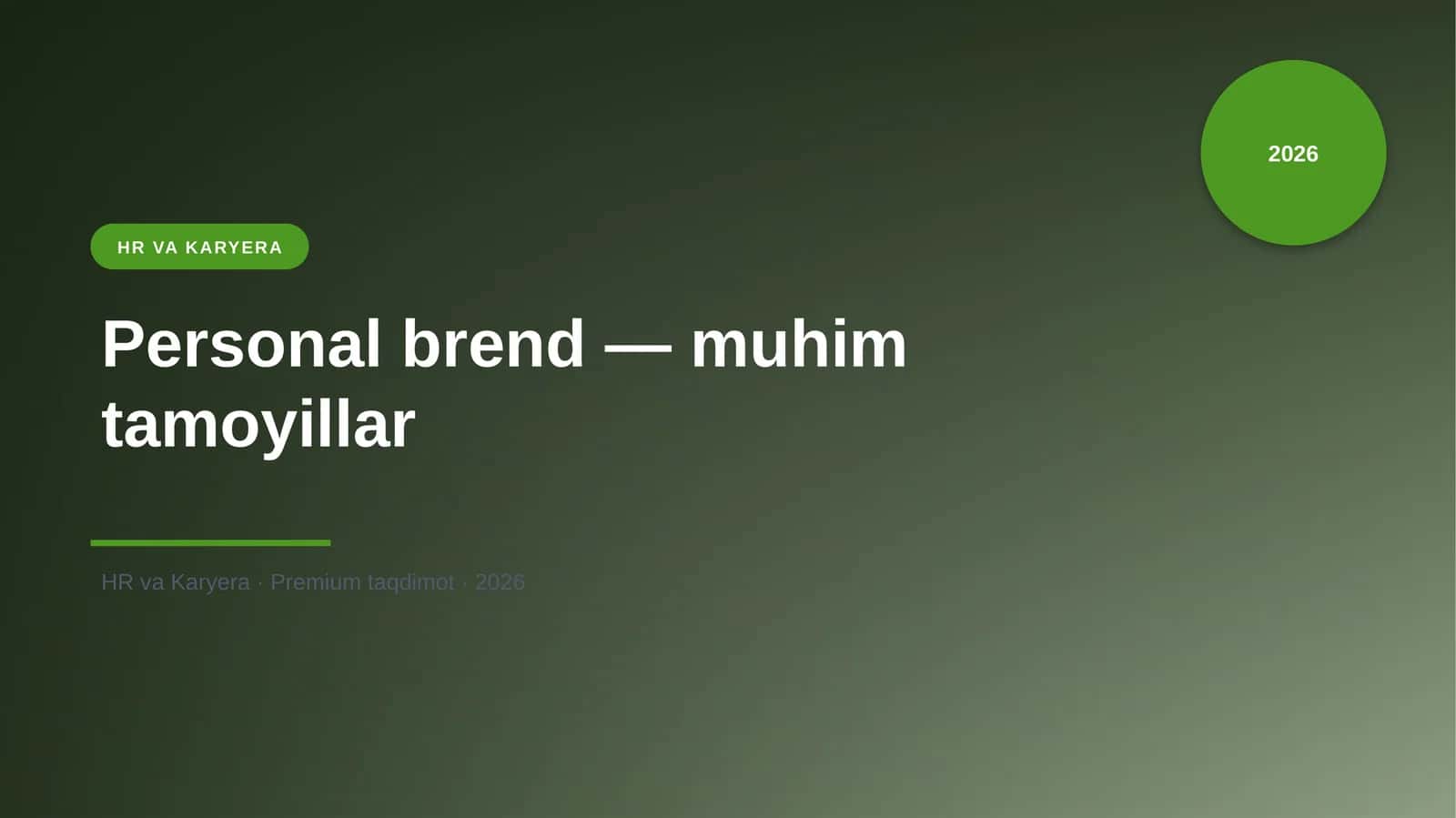 Personal brend — muhim tamoyillar