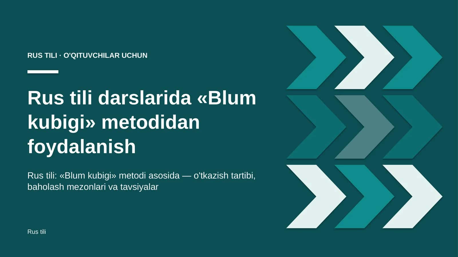 rus tili darslarida blum kubigi metodidan foydalanish 4910