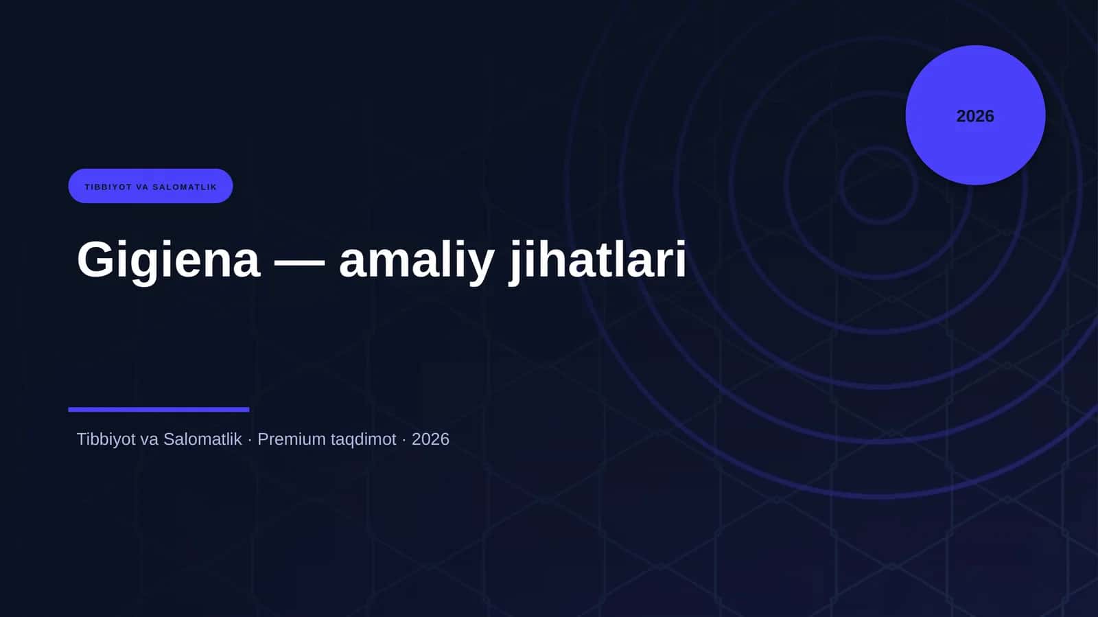 Gigiena — amaliy jihatlari