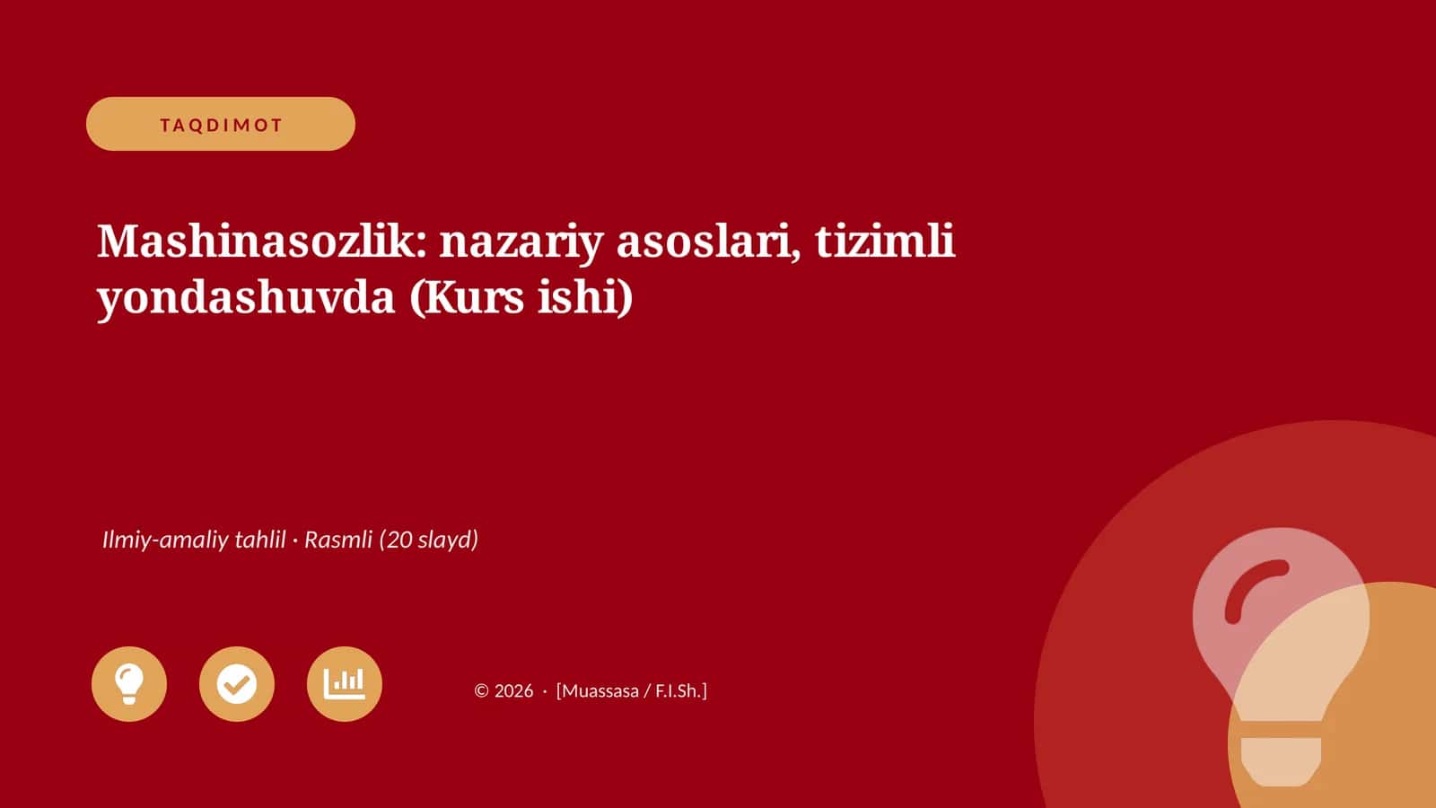 Mashinasozlik: Nazariy asoslari, Tizimli yondashuvda (Kurs ishi)