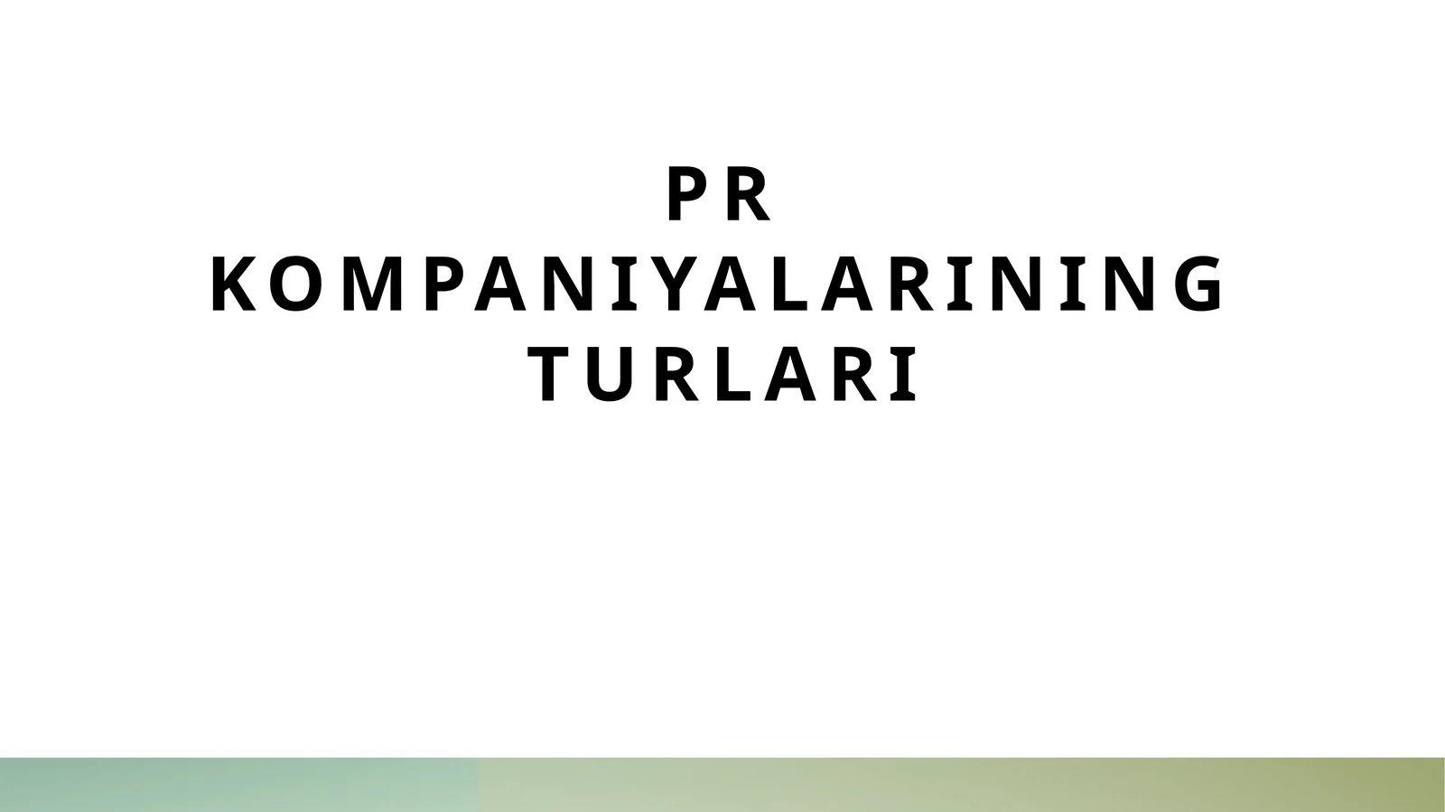 PR kompaniyalarining turlari