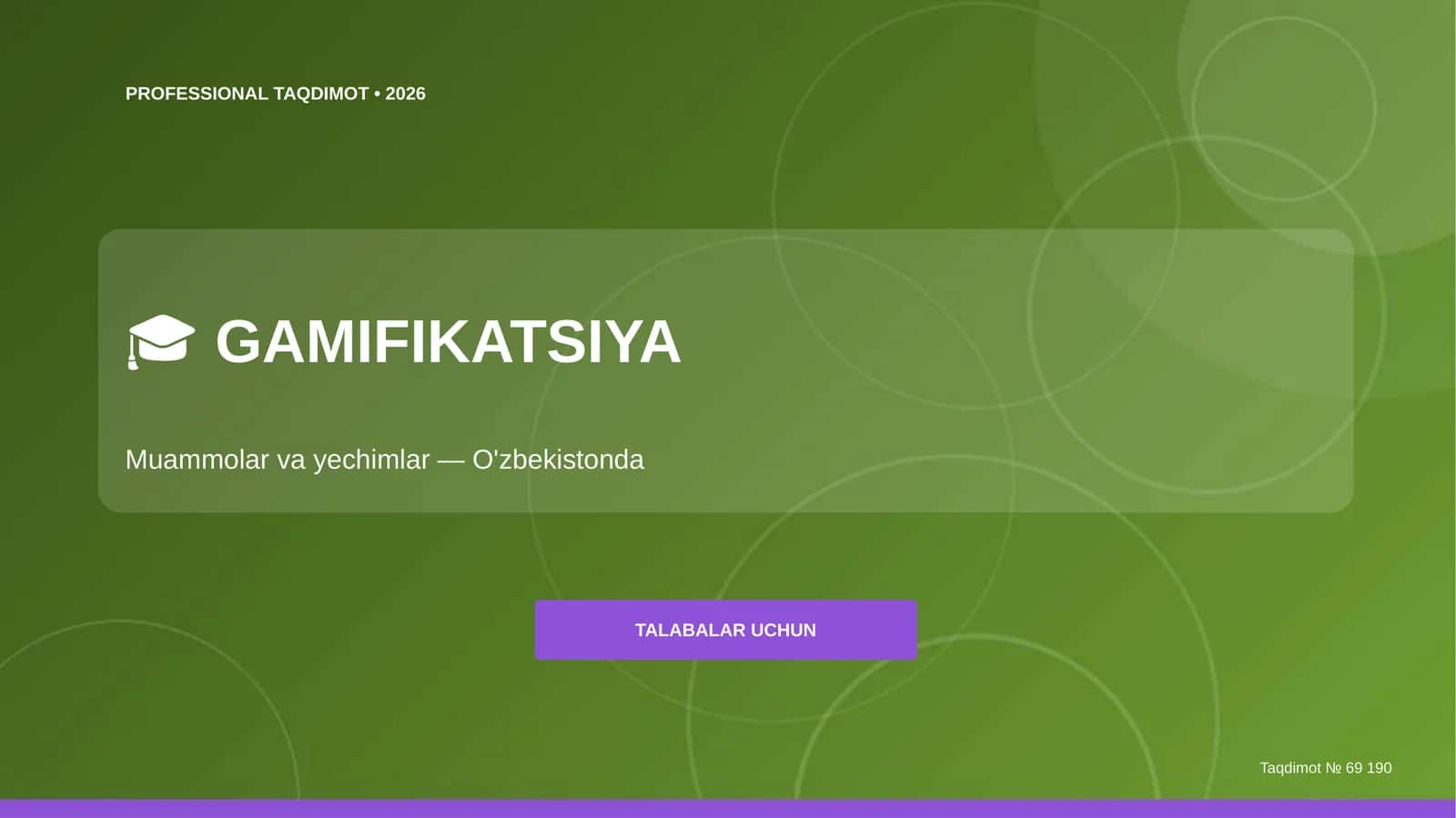 Gamifikatsiya: muammolar va yechimlar (O'zbekistonda) [talabalar uchun]