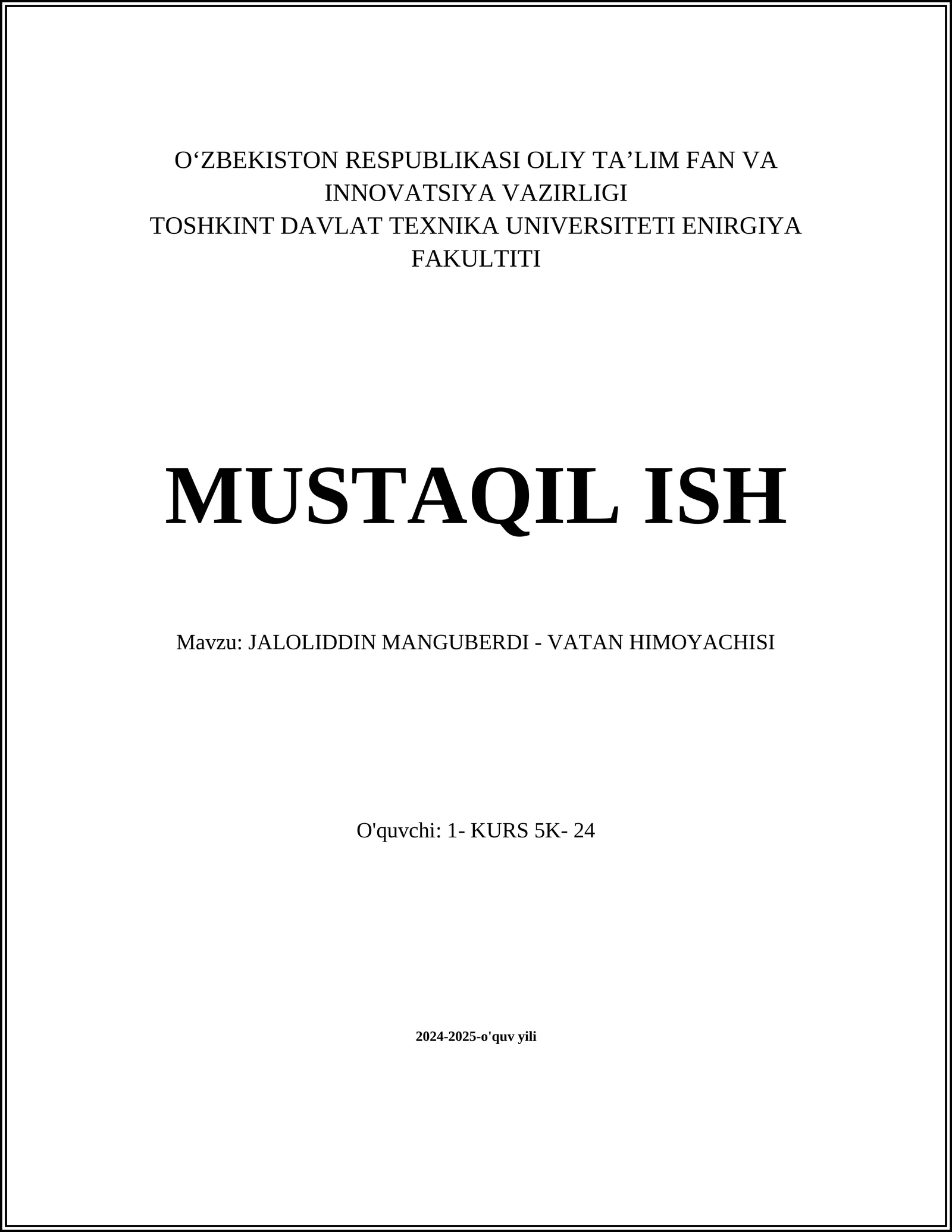 JALOLIDDIN MANGUBERDI - VATAN HIMOYACHISI