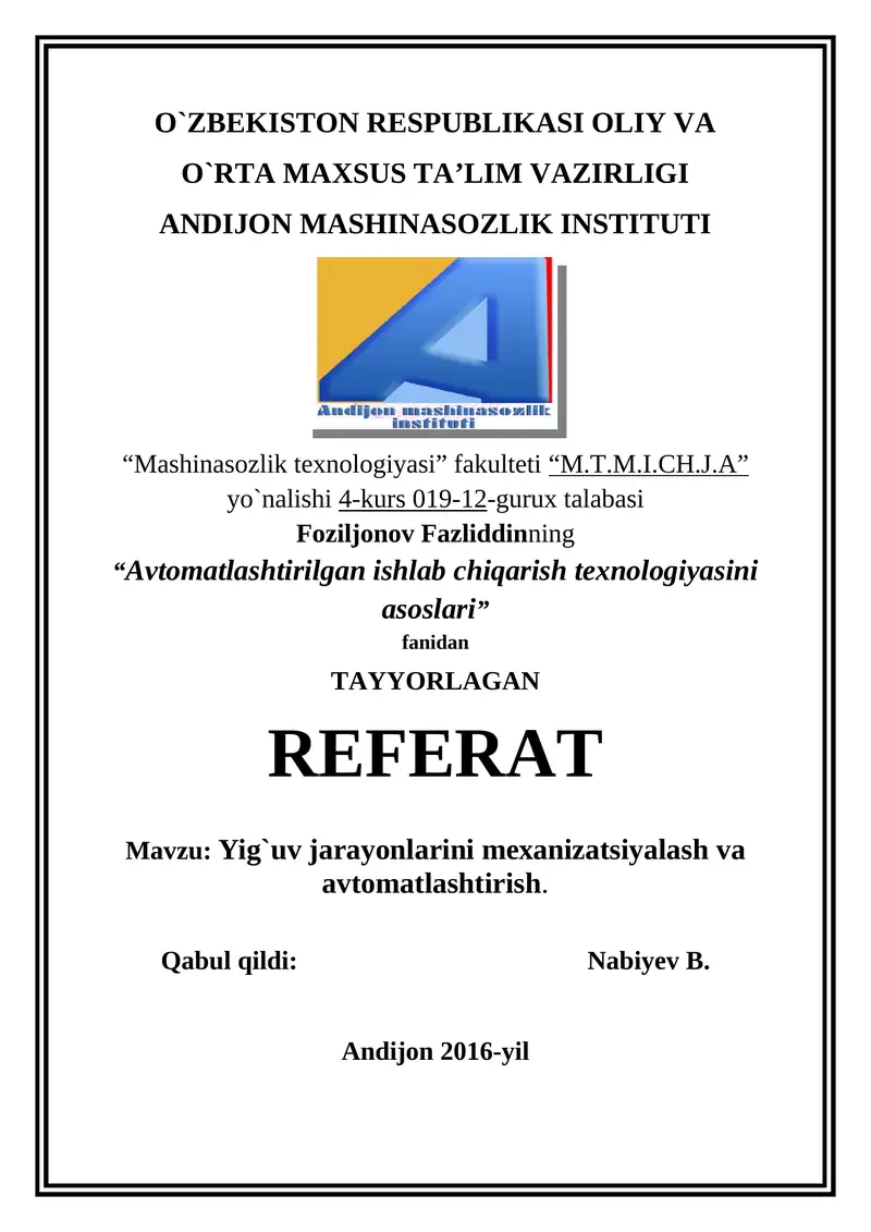 Avtomatlashtirilgan ishlab chiqarish tехnologiyasini asoslari