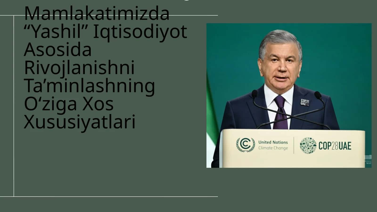 Yashil Iqtisodiyot Asosida Rivojlanishni Ta’minlashning Oʻziga Xos Xususiyatlari