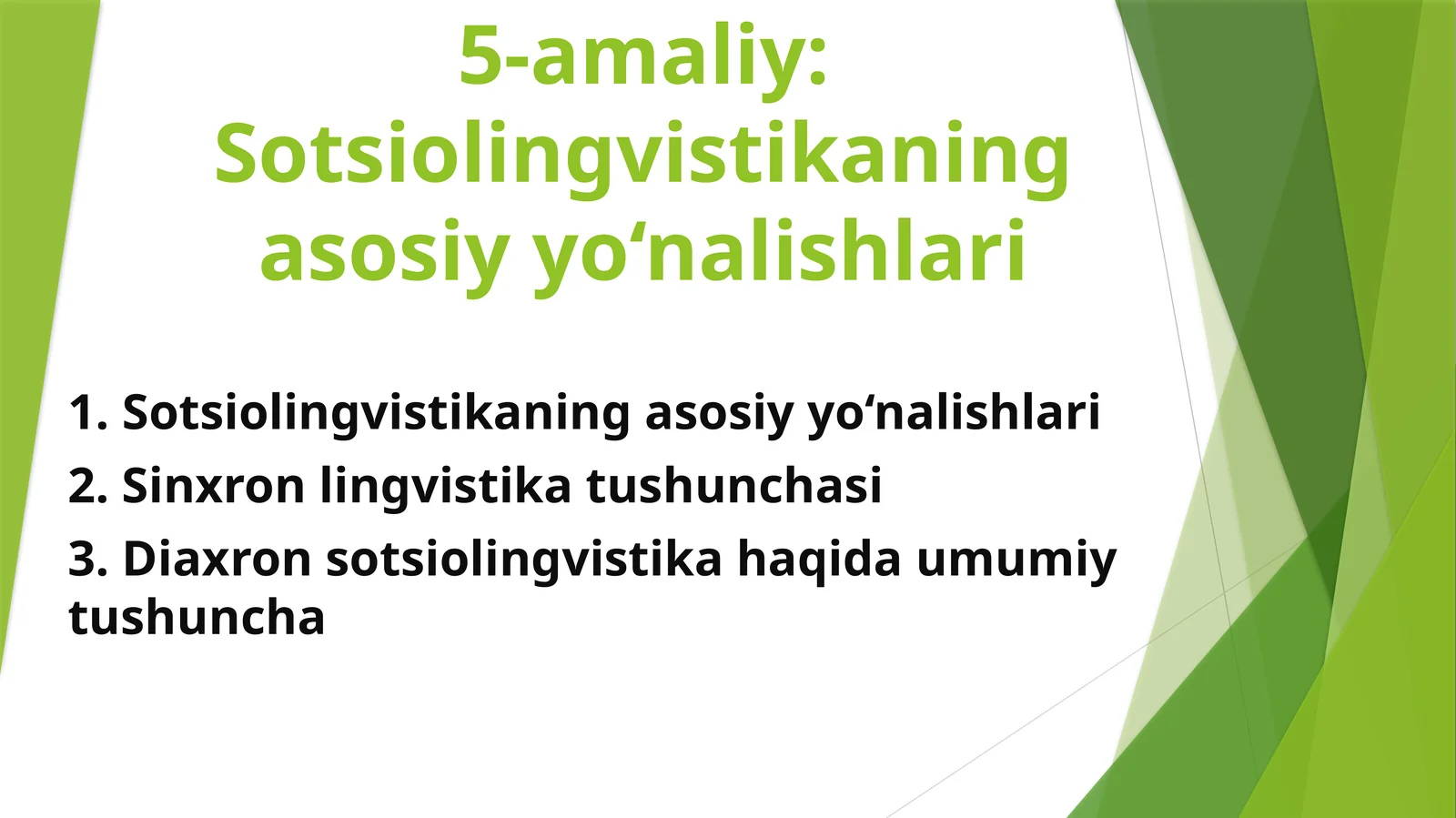 Sotsiolingvistikaning asosiy yo‘nalishlari